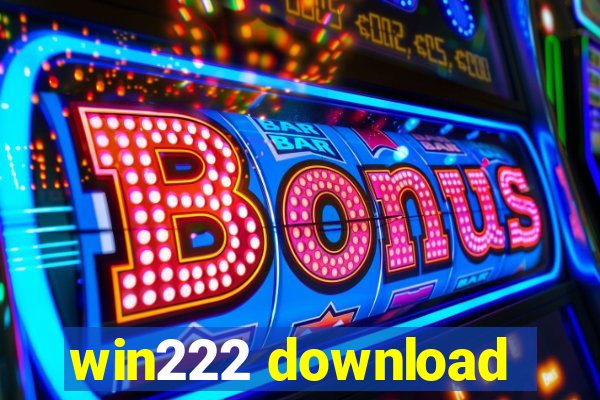 win222 download